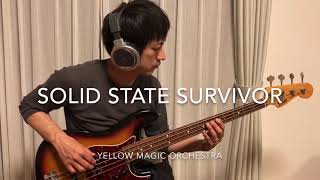 Yellow Magic Orchestra/SOLID STATE SURVIVOR/bass cover