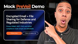 PreVeil Demo: Reducing Your CMMC Scope, Cost, and Complexity