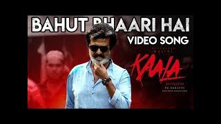 Bahut Bhaari Hai - Video Song | Kaala Karikaalan | Rajinikanth | Pa Ranjith | Santhosh Narayanan