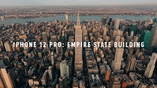 iPhone 12 Pro 4K: Empire State Building | Dolby Vision | HDR