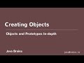 Objects and Prototypes In-depth 03 - Creating Objects