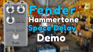 Is the Fender Hammertone Space Delay Pedal Worth It? Review \u0026 Demo