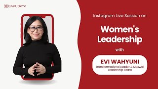 Live Instagram : Women's Leadership with Evi Wahyuni