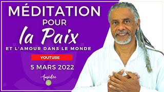 Méditation pour l’Amour et la Paix dans le monde