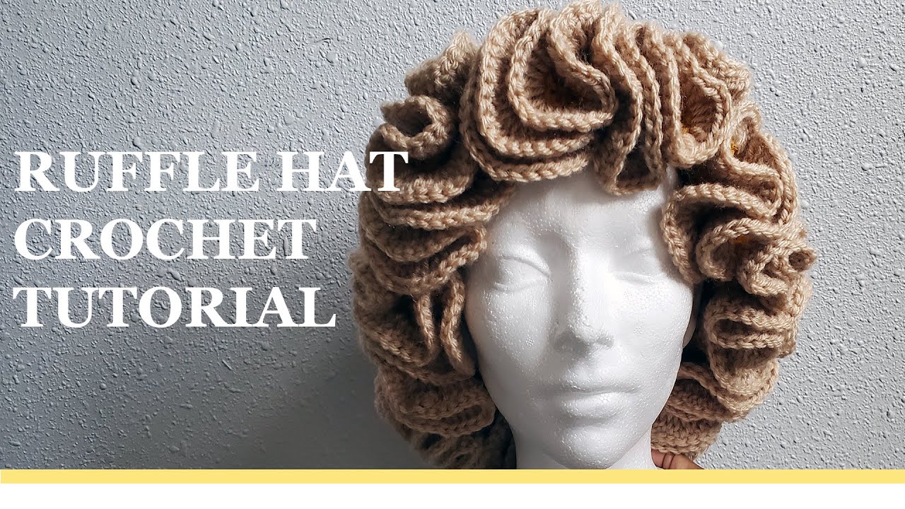 Ruffle Hat Crochet Tutorial Youtube
