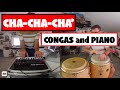 How to play Cha-Cha-Chà in the Congas and the Piano