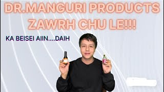 DR MANGURI PRODUCTS ZAWRH CHU LE!! | A THA VE TAK TAK EM?  [with Subtitle]