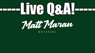 Live Q&A December 2020 - Matt Maran Motoring