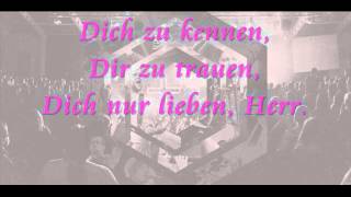 Dich kennen lyrics GLAUBENSZENTRUM LIVE inkl Outbreakband