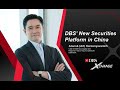 DBS Xchange -DBS' New Securities Platform in China