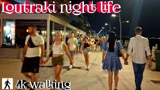 Loutraki Nightlife