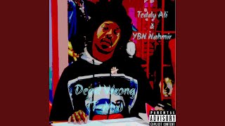 Dead Wrong (feat. Nahmir) (T-Mix)