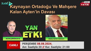 Yan Etki - Kaynayan Orta Doğu Ve Mahşere Kalan Ayten'in Davası