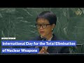 [UNGA 76] Pidato Menlu RI pada International Day for the Total Elimination of Nuclear Weapons