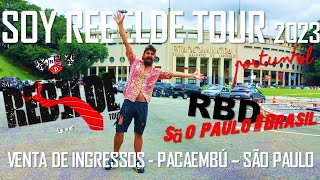 RBD - Ingressos - São paulo - fila - Acampamento - Soy Rebelde Tour 2023 - Pacaembú - São Paulo - Br