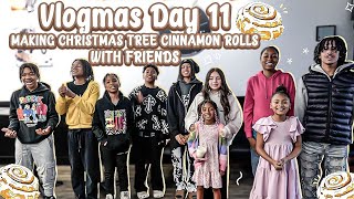 Vlogmas 11: We're Making Christmas Tree Cinnamon Rolls With Friends