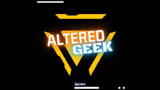 Altered Geek Unlimited – This is 40, DC, Marvel and TV