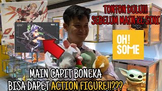 OH! SOME!!!! NYESEL BANGET BARU TAU TERNYATA MAIN CAPIT BONEKA BISA DAPET ACTION FIGURE!!!🫣🫣🫣