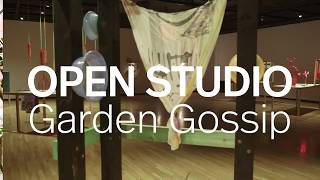 Open Studio: Garden Gossip