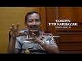 Kapolri Bicara soal Penunjukan Komjen Tito Karnavian