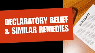 Declaratory Relief and Other Similar Remedies (Rule 63)