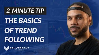 The Basics of Trend-Following