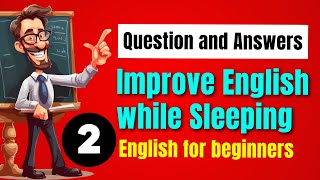 Pratiquer l'écoute passive de l'anglais Améliorer l'anglais pendant le sommeil Questions réponses 2