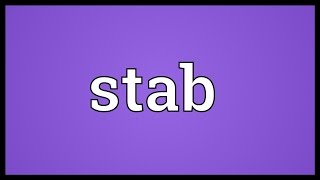 Stab Meaning