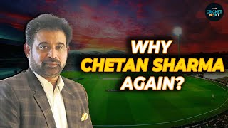 This is Why BCCI Elected Chetan Sharma Again As Chairman of Selectors After Sacking Him