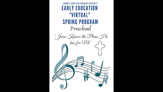 Summit Christian Academy Early Education Preschool Virtual Spring Program 2020