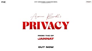 Privacy: Armaan Bedil (Visualizer) | Bachan Bedil | Gaurav Dev | Kartik Dev | EP - Jannat