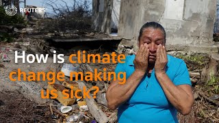 Climate change: how it's making us sick