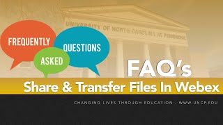 Webex FAQ: Share & Transfer Files In Webex