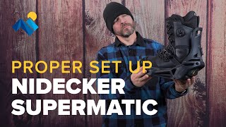 Proper Set Up for Nidecker Supermatic Bindings