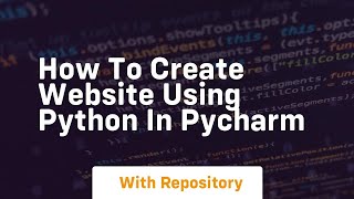 how to create website using python in pycharm