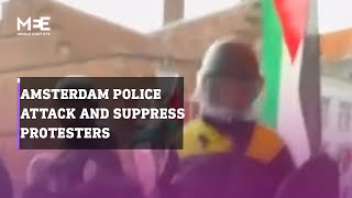 Dutch police assault and suppress pro-Palestine protest