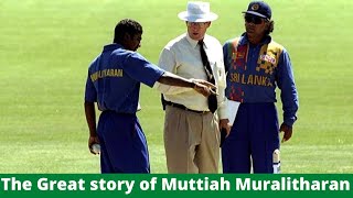 The Story of The Great Muttiah Muralitharan - An Amazing Journey