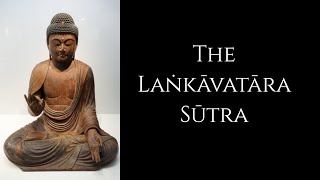 Lankavatara Sutra ~ Mahayana Buddhism