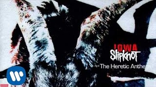 Slipknot - The Heretic Anthem (Audio)