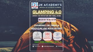 JK Academy's Glamping 4.0 2024 | JK's Trip 2024 | Vadodara | Caravan Serai | Devs Camp