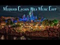 Mermaid Lagoon Area Music: Tokyo DisneySea