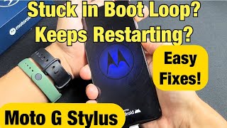 Moto G Stylus: Stuck in Boot Loop? Keeps Restarting Over and Over Again? Easy Fixes!