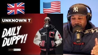 American🇺🇸 Reacts to 🇬🇧 Unknown T - Daily Duppy | GRM Daily