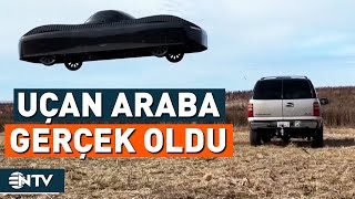 Uçan Otomobiller Gerçek Oldu! | NTV