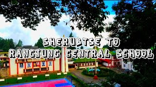 Sherubtse to Rangjung Central School | Memory saved