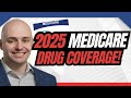 The New 2025 Medicare Prescription Drug Coverage Explained!