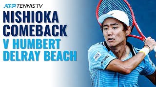 From Ridiculous to Sublime: Nishioka Completes Comeback vs Humbert | Delray Beach 2020 Highlights
