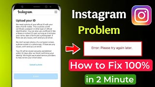 upload your id instagram error please try again later | upload your id please try again later solved