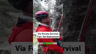 Survival Tutorial: Via Ferrata Set Deployment In a tricky situation? A realistic tutorial