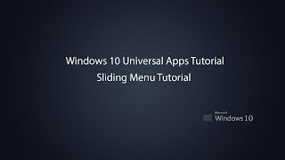 Windows 10 Universal Apps - Sliding Menu Tutorial in UWP
